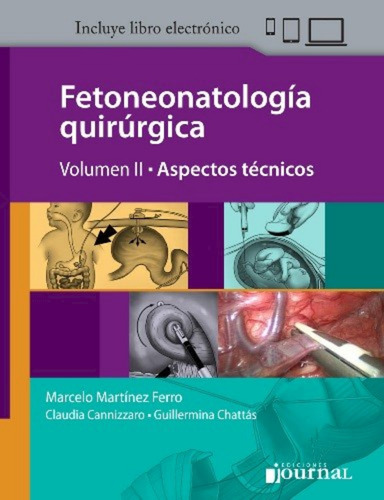 Fetoneonatologia Quirurgica-asp.tecnico Vol 2.martinez Ferro