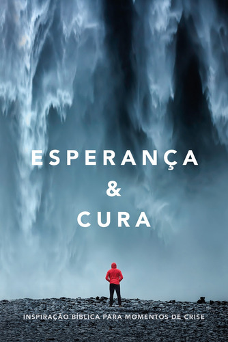 Esperança & cura: Inspiração bíblica para momentos de crise, de (Editado(es) por) Norton, Mark R.. Editorial ASSOCIAÇÃO RELIGIOSA EDITORA MUNDO CRISTÃO,Tyndale House Publishers, capa mole em português, 2020