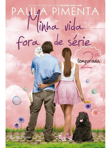 Minha vida fora de série - 2ª temporada, de Pimenta, Paula. Autêntica Editora Ltda., capa mole em português, 2013