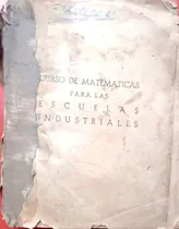 Comprar Curso De Matemáticas Para Las Esc Industriales Miralles # 