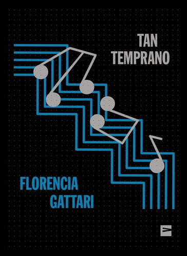 Florencia Gattari - Tan Temprano