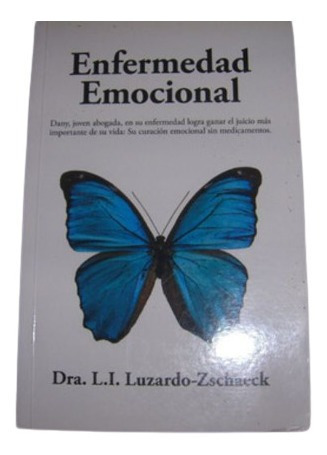 Enfermedad Emocional, Dra. Luzardo