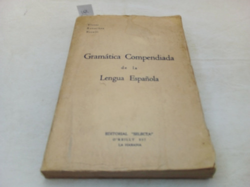 Bonachea.gramática. Compendio De La Lengua Esp.