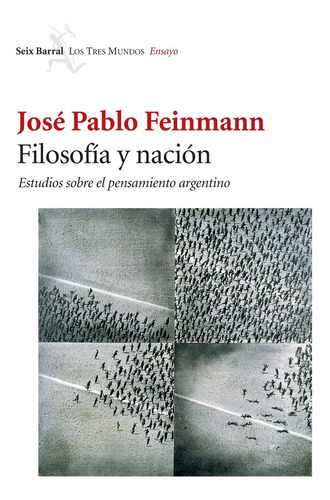 Imagen 1 de 3 de Filosofía Y Nación De José Pablo Feinmann - Booket