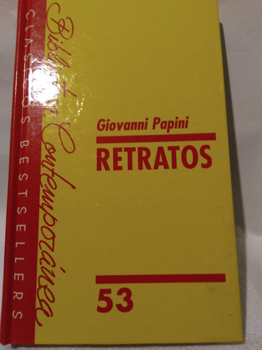 Retratos Giovanni Papini Biblioteca Contemporanea