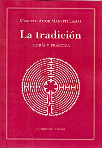 La Tradicion - Marcelo Aitor Manetti Lamas