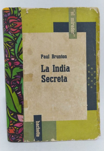 Libro La India Secreta / Paul Brunton / Teosofía 