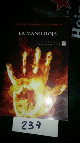 La Mano Roja - Matias Sanches Sarmiento