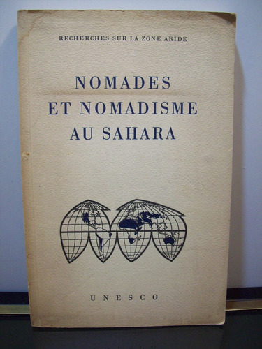 Adp Nomades Et Nomadisme Au Sahara / Ed Unesco 1963