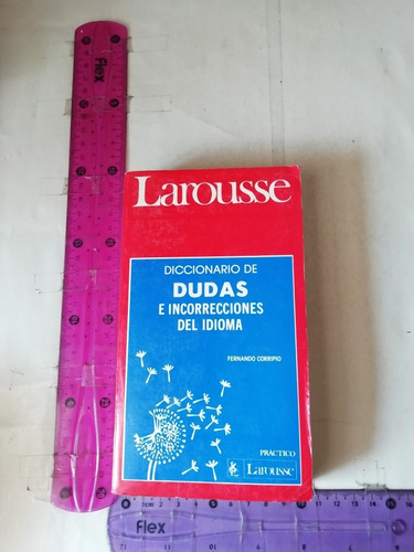 Larousse Diccionario De Dudas E Incorrecciones Del Idioma 