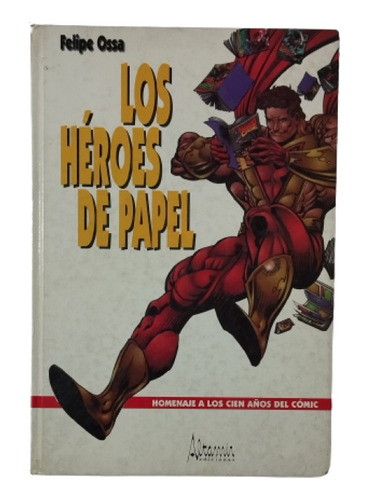 Los Heroes De Papel 