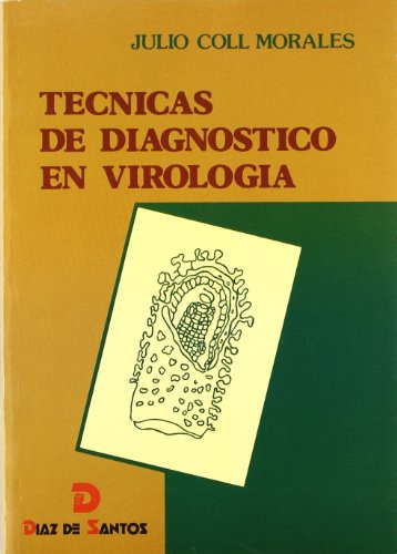 Libro Tecnicas De Diagnostico En Virologia De Julio Coll Mor