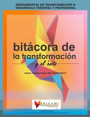 Libro Bitacora De La Transformacion Y El Exito: Vive Tu T...
