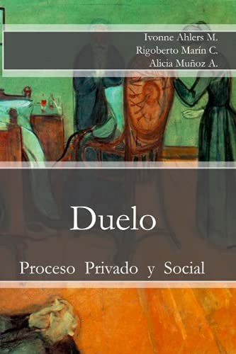 Duelo: Proceso Privado Y Social (coleccion Psicologia)