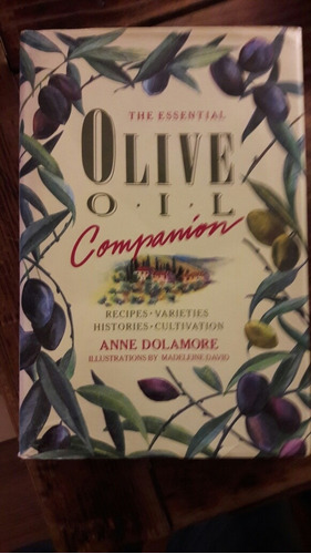 The Essential Olive Oil Companion  Anne Dolamore En Stock