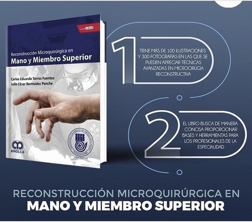 Reconstrucción Microquirúrgica De Mano Y Miembro Superior, De Carlos E. Torres Fuentes Y S., Vol. 1. Editorial Amolca, Tapa Dura En Español, 2020