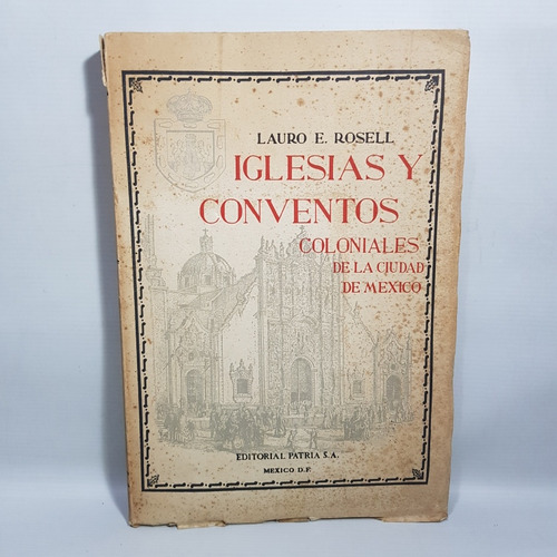 Antiguo Libro Iglesias Y Conventos Coloniales Mex Mag 61807