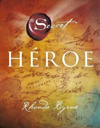 Libro Fisico Heroe Rhonda Byrne -el Secreto-