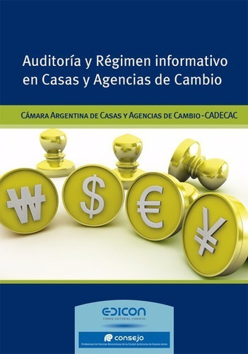 Auditoría Y Régimen Informativo En Casa Y Agencias De Cambio