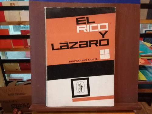 El Rico Y Lazaro - Brownlow North - Edicion 1964