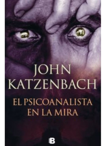 Psicoanalista En La Mira, El- Katzenbach, John