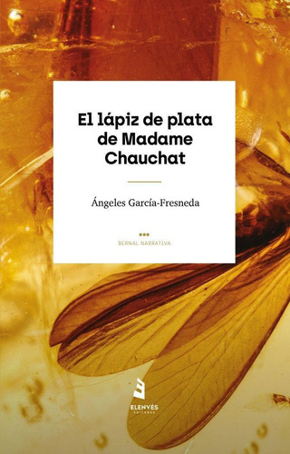 Libro: El Lápiz De Plata De Madame Chauchat. García-fresneda