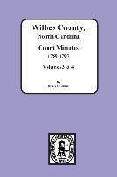 Wilkes County, North Carolina Court Minutes, 1789-1797, V...