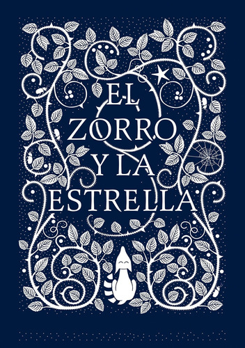 Libro: El Zorro Y La Estrella The Fox And The Star (spanish