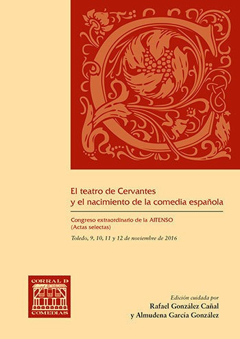 Teatro De Cervantes Y El Nacimiento De La Comedia Españo...