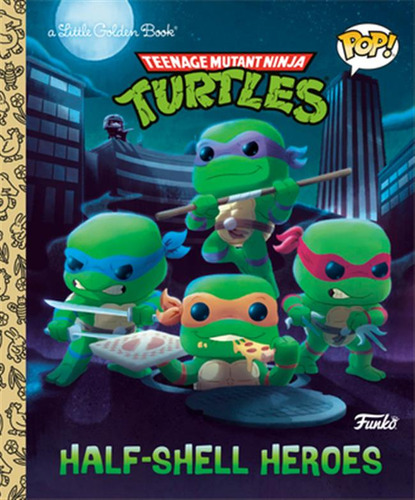 Libro Teenage Mutant Ninja Turtles: Half-shell Heroes (fu...