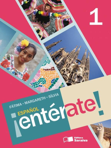 ¡Español entérate! - 6º ano, de Bruno, Fatima Cabral. Editora Somos Sistema de Ensino em português, 2012