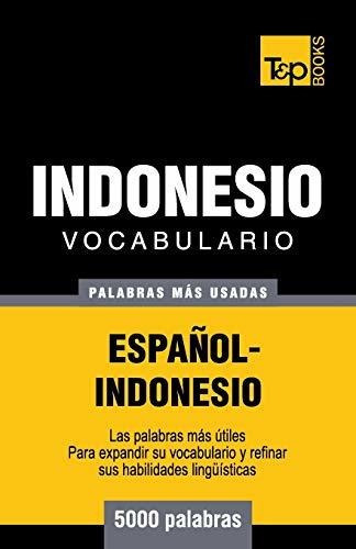 Vocabulario Espanol-indonesio - 5000 Palabras Mas Usadas 