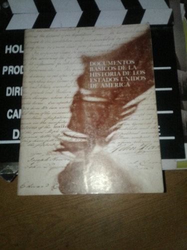 Documentos Basicos De La Historia De Los Estados Unidos (Usado)
