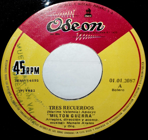 Single 45 Milton Guerra - Tres Recuerdos + Tus Ojos 1983