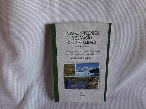 La Razón Técnica Y El Vacío De La Realidad Enigma Editores