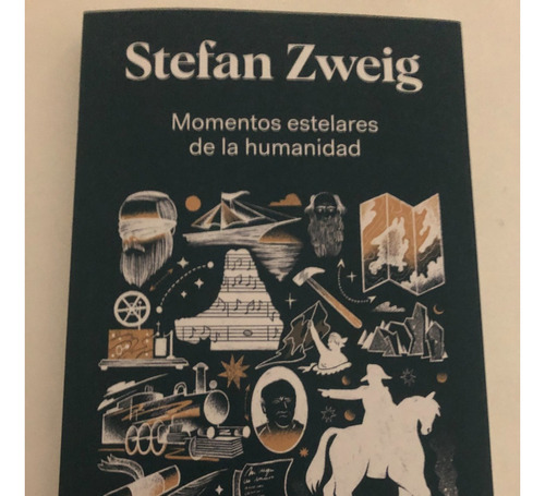 Stefan Zweig Momentos Estelares De La Humanidad (impecable)