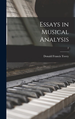 Libro Essays In Musical Analysis; 2 - Tovey, Donald Franc...