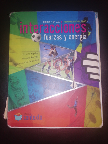 Libro De Física  Interacciones, Fuerza Y Energía  Física. 3°