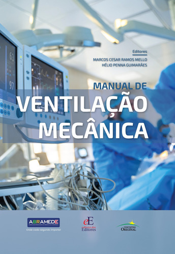 Manual de ventilação mecânica, de Ramos Mello, Marcos Cesar. Editora dos Editores Eireli, capa dura em português, 2021