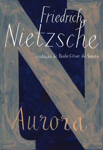 Livro Aurora De Friedrich Nietzsche