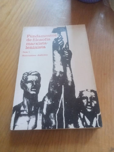 Fundamentos De Filosofía Marxista - Leninista - Academia...