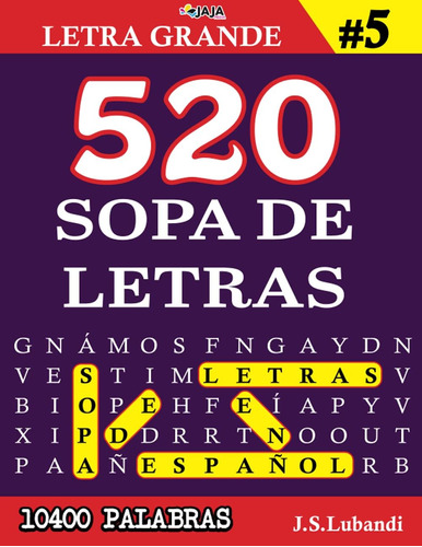 Libro: 520 Sopa De Letras #5 (10400 Palabras) | Letra Grande