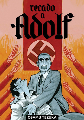 Imagem 2 de 7 de Recado A Adolf 1 E 2 Completo Mangá Pipoca E Nanquim Lacrado