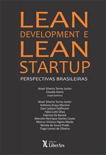 Lean Development E Lean Startup: Perspectivas Brasileiras