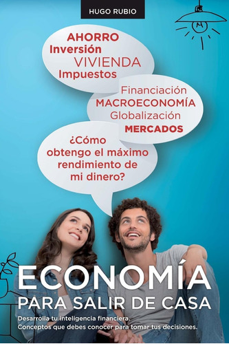 Libro: Economia Para Salir De Casa: Desarrolla Tu Inteligenc