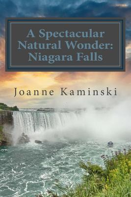 Libro A Spectacular Natural Wonder : Niagara Falls - Joan...