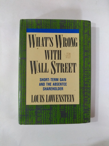 What's Wrong With Wall Street - Lowenstein