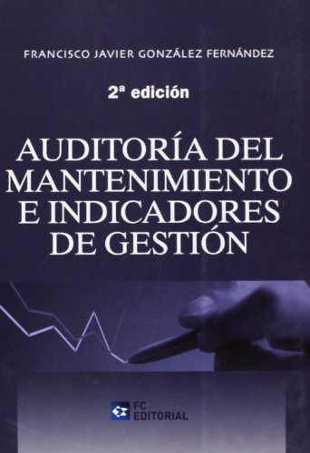 Libro Auditoría Del Mantenimiento E Indicadores De Gestíon D