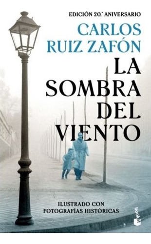 La Sombra Del Viento 20 Aniversario - Carlos Ruiz Zafón