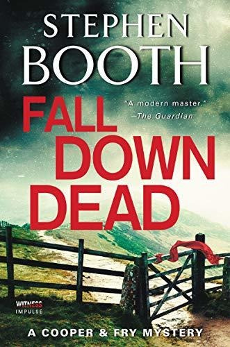 Book : Fall Down Dead A Cooper And Fry Mystery (cooper And 